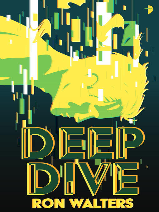 Title details for Deep Dive by Ron Walters - Available
